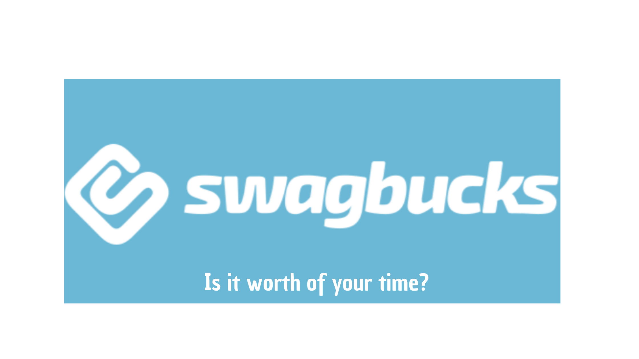 Swagbucks Review-Can You Make Money? | Earning On Your Terms