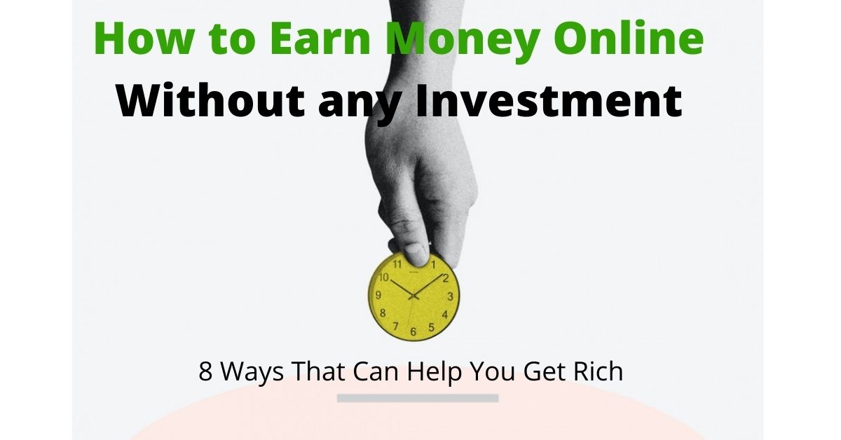 how to earn money online without any investment